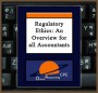 regulatory_ethics_an_overview_for_all_accountants
